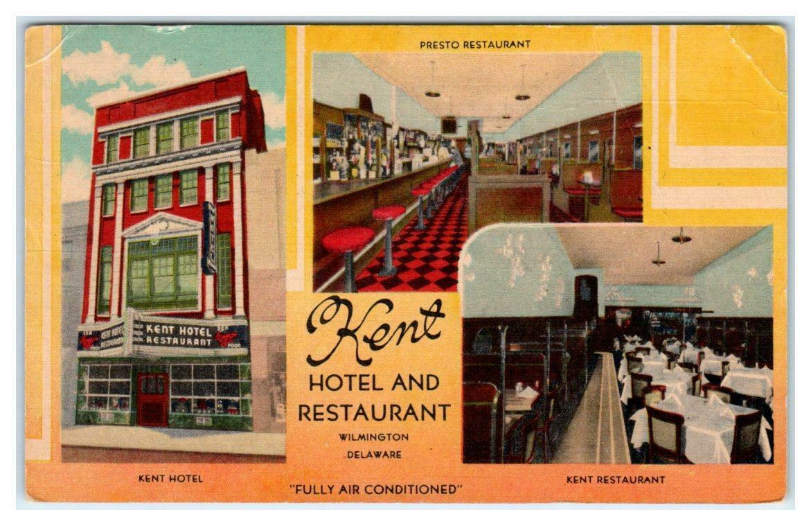 Wilmington, De Delaware ~ Kent Hotel & Restaurant C1940s Roadside Linen Postcard