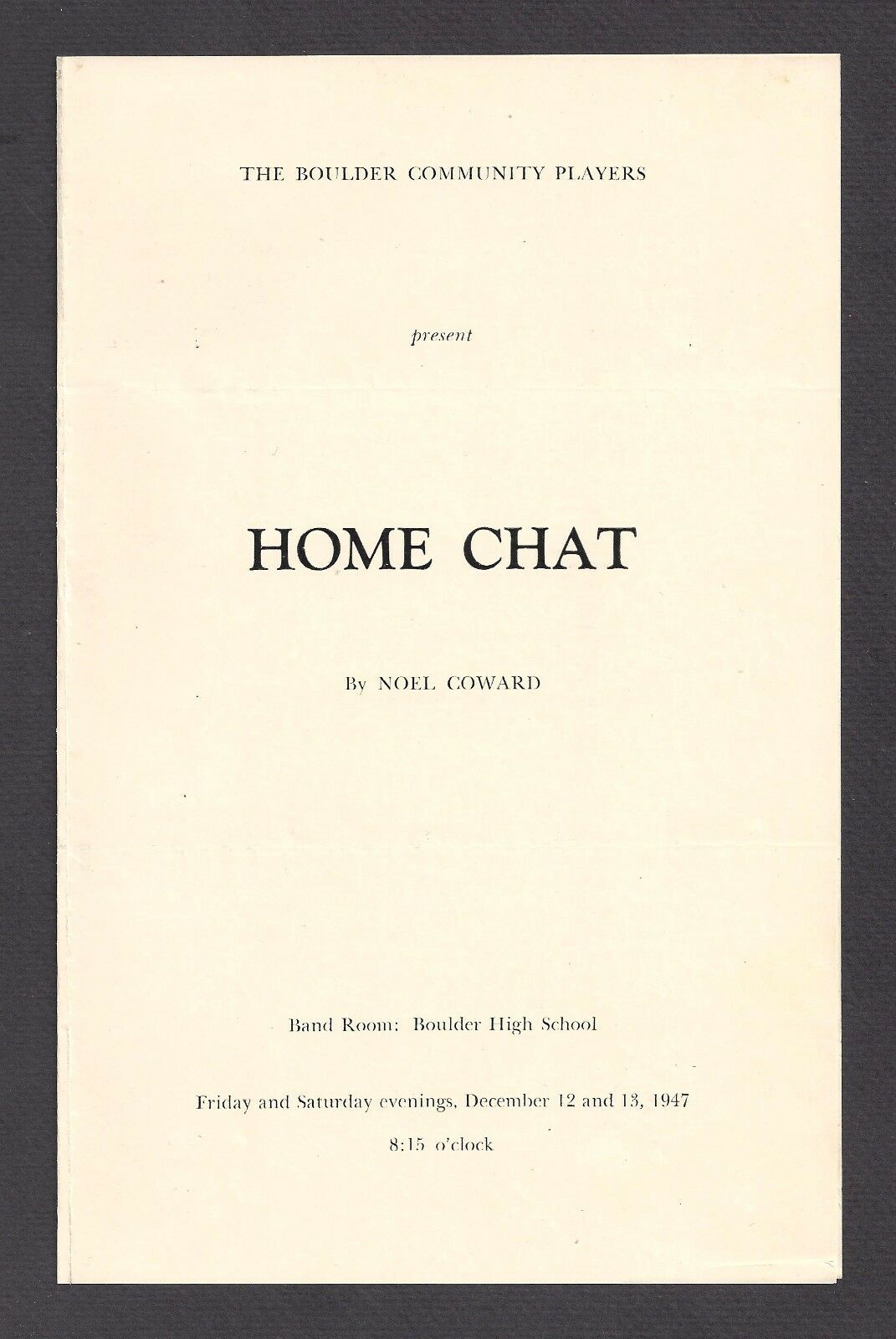 Noel Coward "home Chat" George Spelvin 1947 Boulder, Colorado Playbill