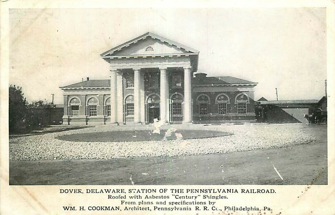 Postcard Dover, Delaware Railroad Station, Pennsylvania Railroad Depot Used 1912