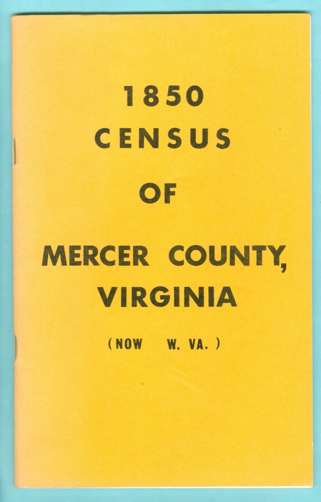 1850 Census Of Mercer Count, Virginia - Now West Virginia - ©1971